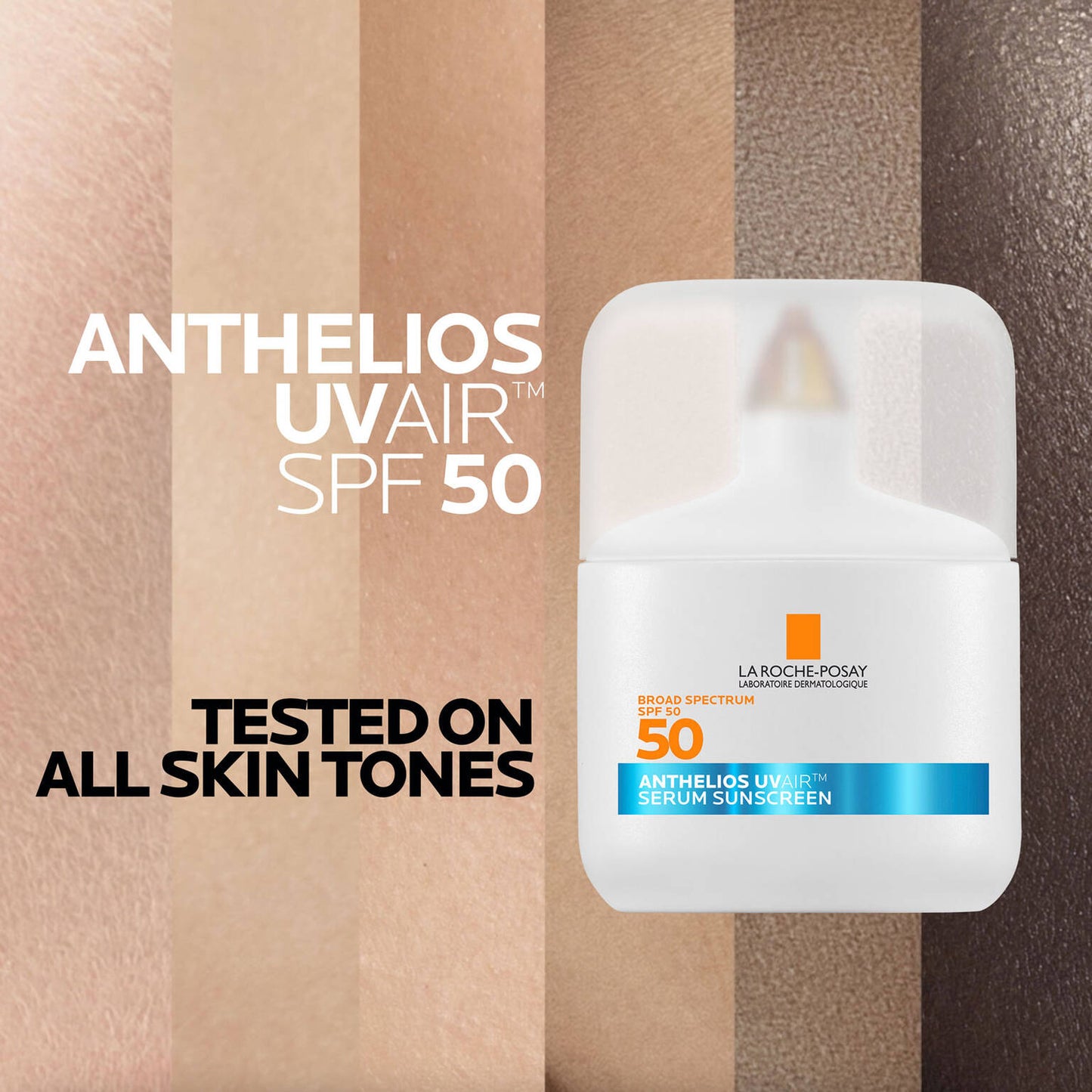 anthelios-uvairtm-spf-50-serum-sunscreen-v6 09-UVAIR_all-skin-tones-1500x1500.jpg