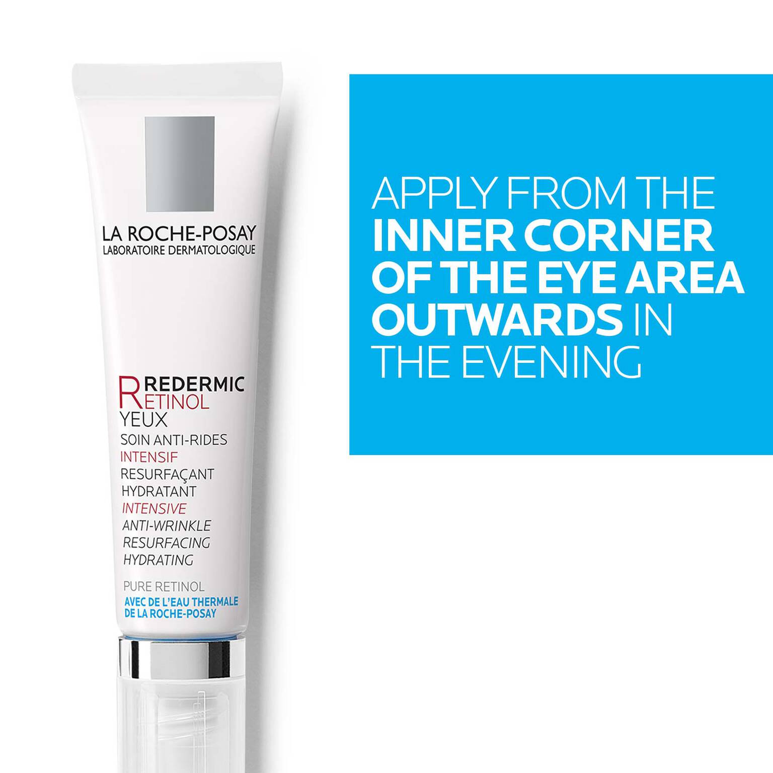 redermic-r-retinol-eye-cream-f4 LaRochePosay-Product-Retinol-Redermic-Retinol-Eyes-15ml-3337872414039-ATFKeyBenefits_REV2-1500x1500.jpg